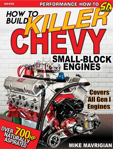 How to Build Killer Chev y Small-Block Engines SA456