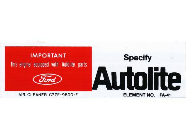 Air Cleaner Service Number Engine Decal, Autolite, C7ZF-9600-F, FA-41