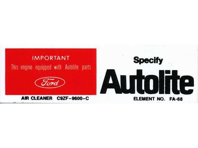 Air Cleaner Service Number Engine Decal, Autolite, C9ZF-9600-C, FA-68