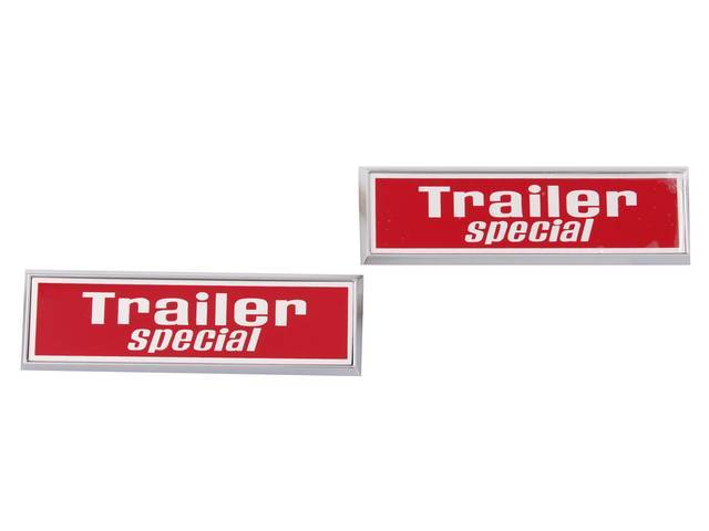 Cowl Side Emblems, “Trailer Special”