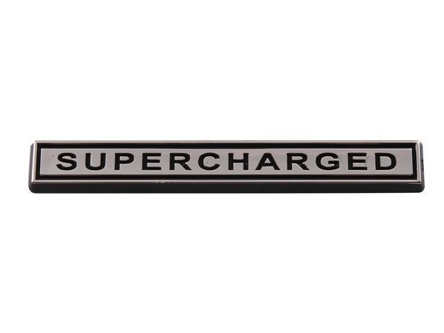 Ornament, Fender / Trunk Lid, Supercharged, In Plastic, Black Plastic Lettering W/ Chrome Accents, 4 Inches Long