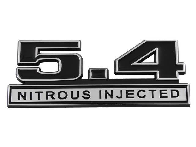 Ornament, Fender / Trunk Lid, 5.4 Nitrous Injected, In Plastic, Black Plastic W/ Chrome And Black Insert, 5 Inches Long