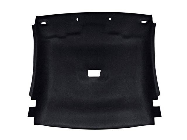 Headliner Assy, Roof, Cloth, Ebony, W/ Correct Dome Light Hole Incl Pre Installed Abs Backing Board,Repro