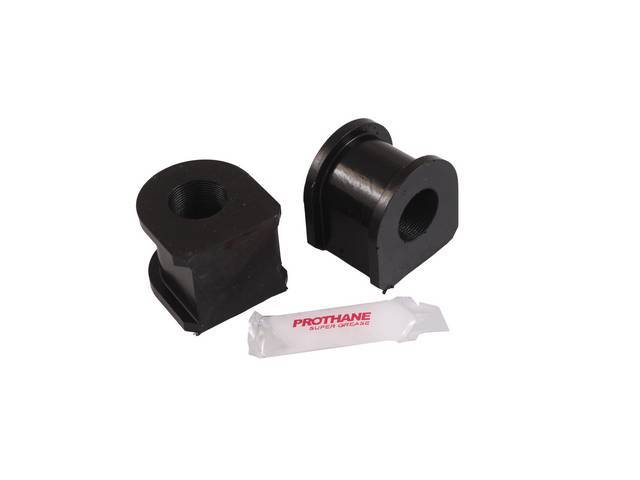 Insulators, Front Sway Bar, W/ 15/16 Inch Bar, Prothane, Black,These Are Performance Urethane Bushings. Must Reuse Your Factory Brackets