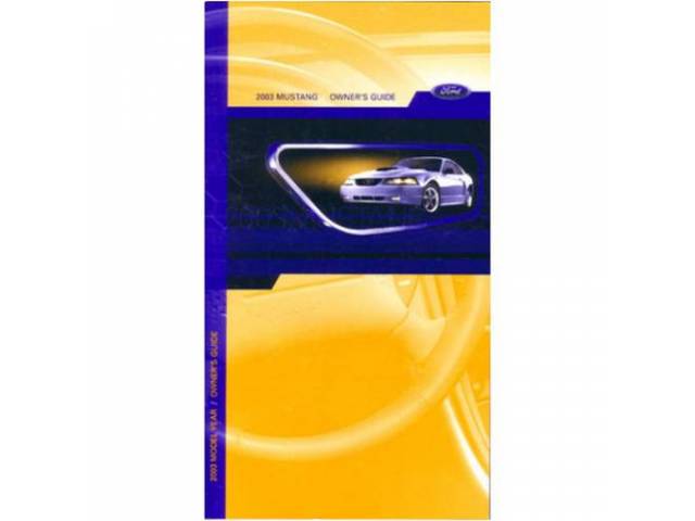 Reprint of Original 2003 Owners Manual